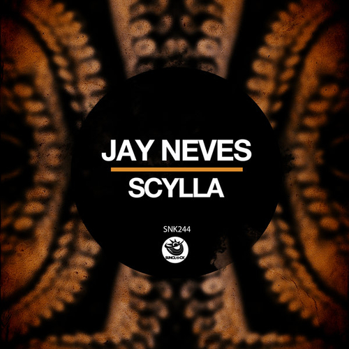 Jay Neves - Scylla [SNK244]